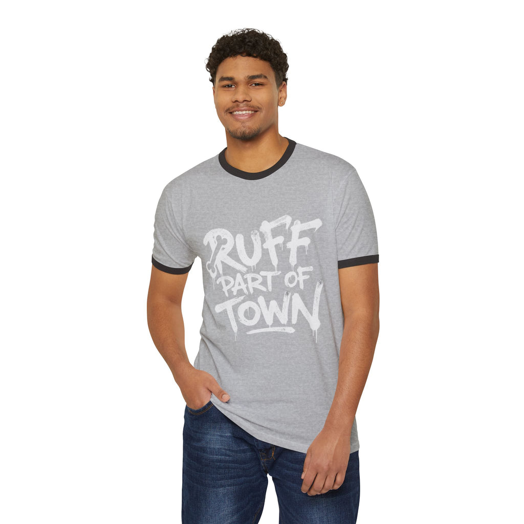 Ringer T-Shirt — "Ruff Part of Town" Dog Lover Tee ("Where Underdogs Become Legends")