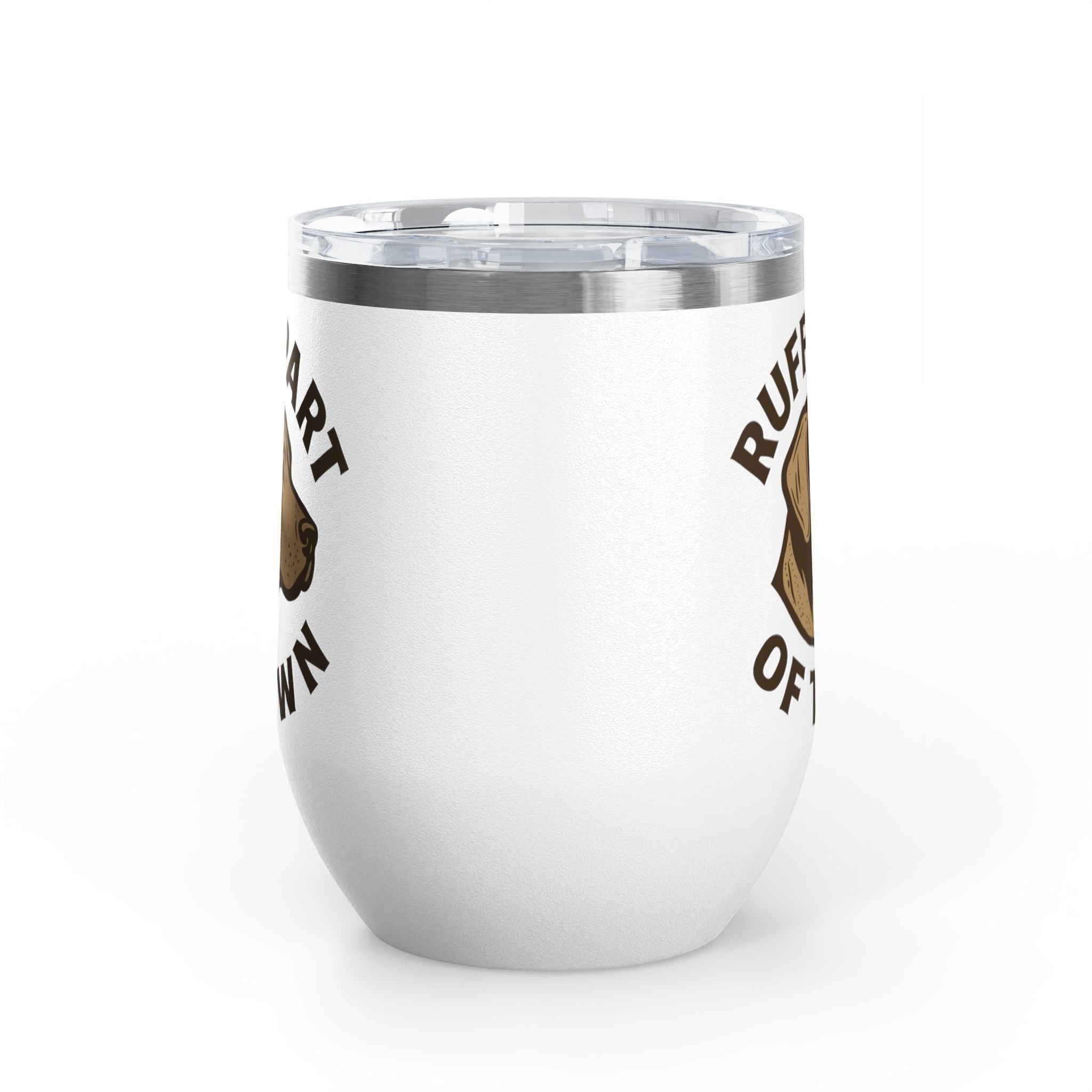 Ruff Part of Town 12oz white stainless steel wine tumbler with dog portrait and slogan. Insulated cup.