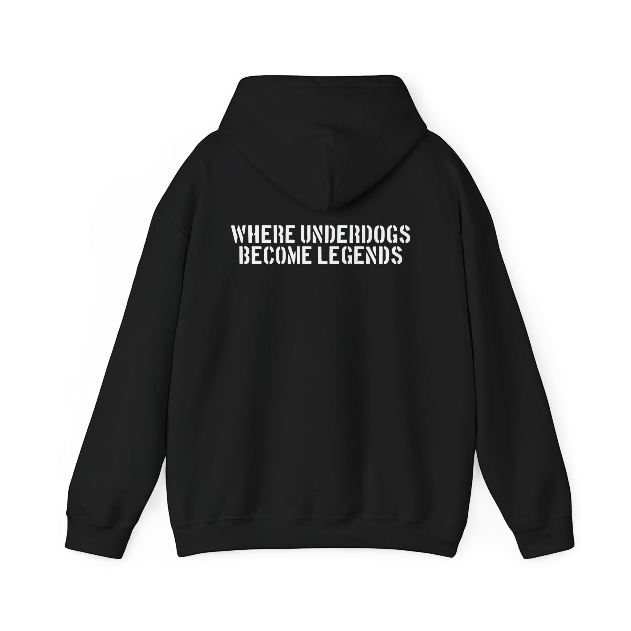 Ruff Part of Town black 50/50 cotton-poly blend hoodie with white stencil lettering on back reading "WHERE UNDERDOGS BECOME LEGENDS".