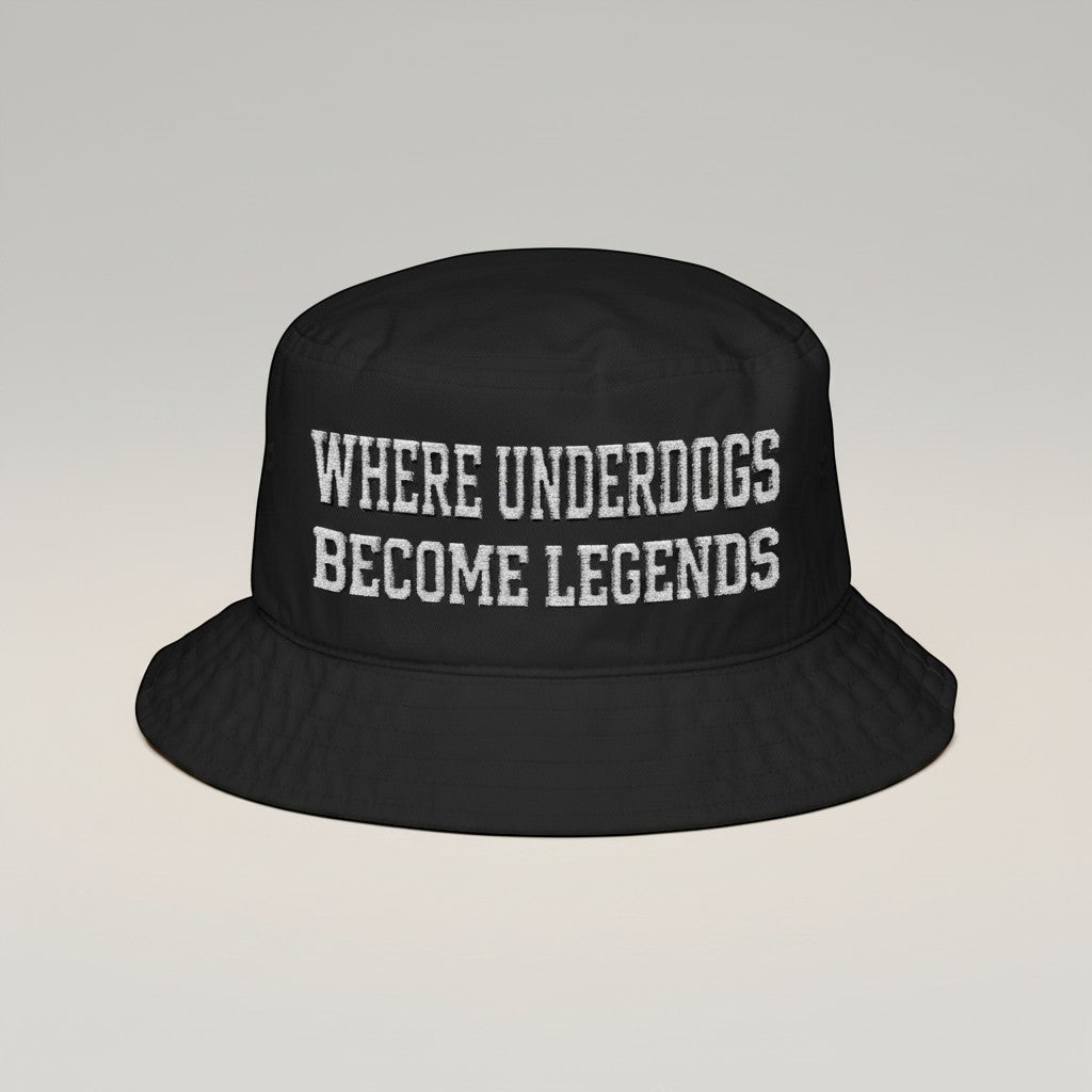 Ruff Part of Town black cotton twill bucket hat with embroidered white text "WHERE UNDERDOGS BECOME LEGENDS"