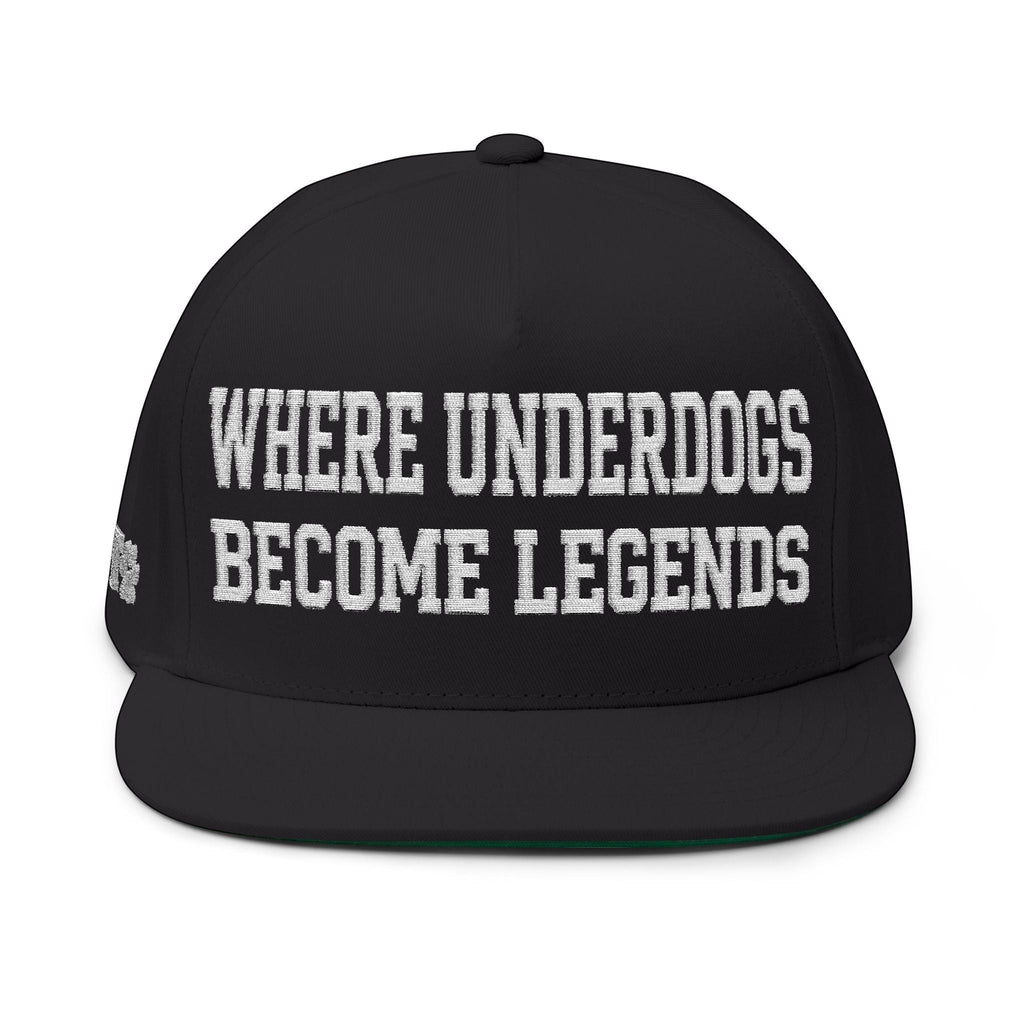 Ruff Part of Town black cotton twill flat bill cap with white embroidered "WHERE UNDERDOGS BECOME LEGENDS" text and green undervisor.