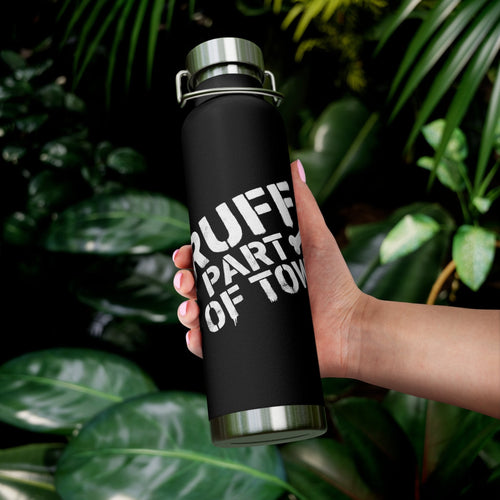 Ruff Part of Town black 22oz insulated stainless steel water bottle with white stencil graphics and silver lid.