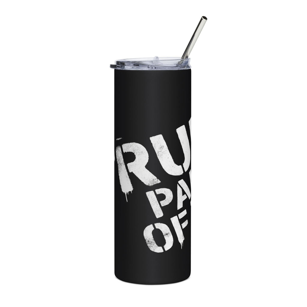 Ruff Part of Town black 20oz stainless steel travel tumbler with white graphic text and metal straw.