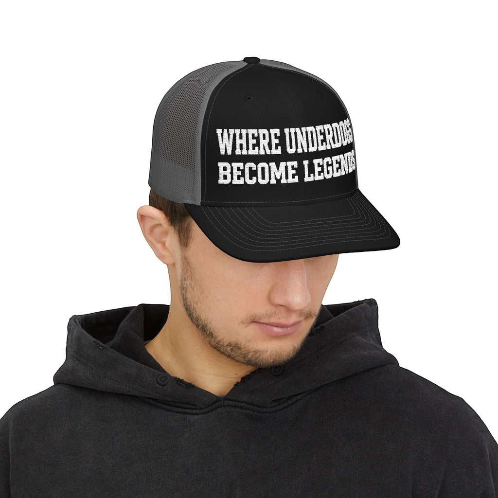 Ruff Part of Town black trucker cap with grey mesh back and white text "WHERE UNDERDOGS BECOME LEGENDS".