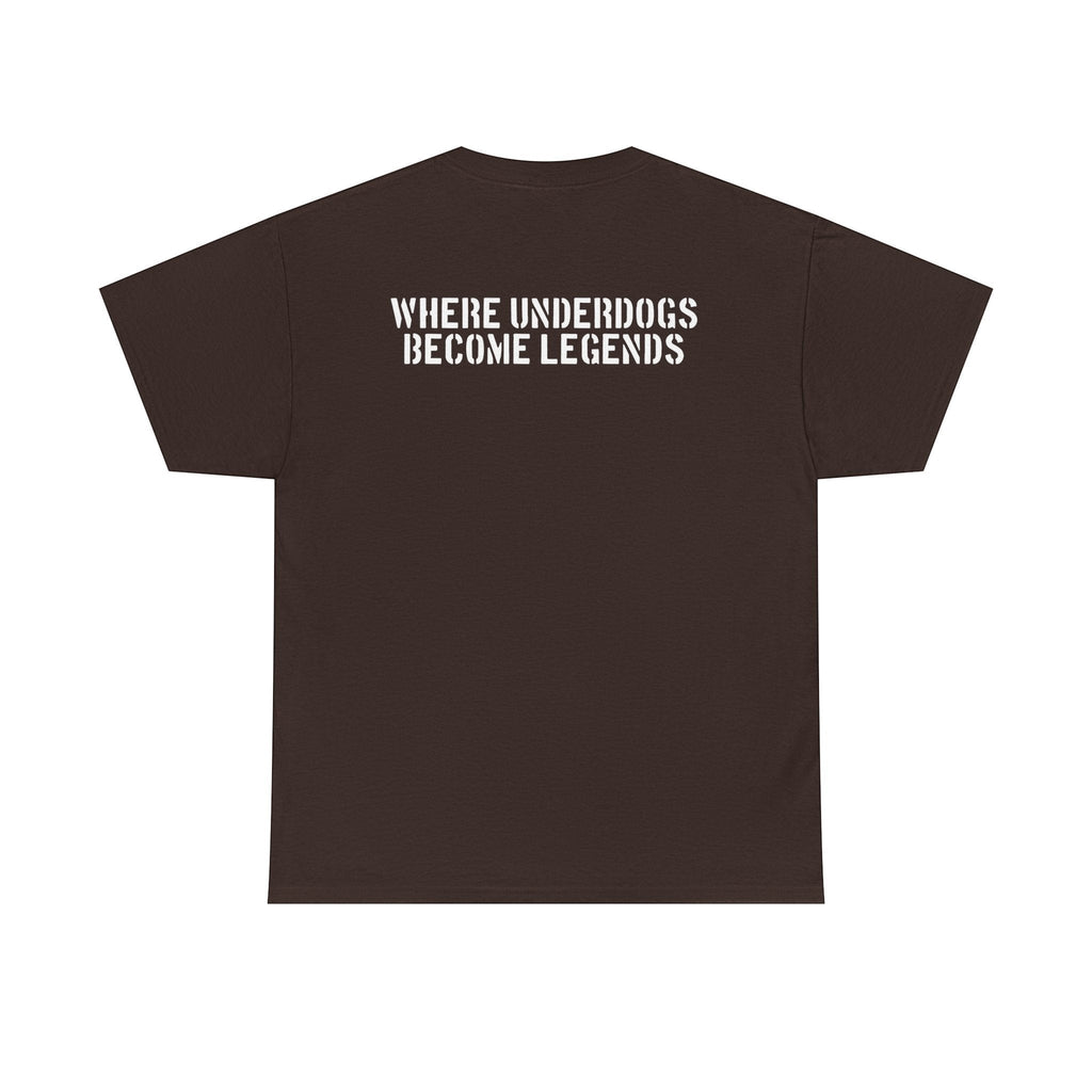Ruff Part of Town brown 100% cotton t-shirt with white "WHERE UNDERDOGS BECOME LEGENDS" graphic print on back.