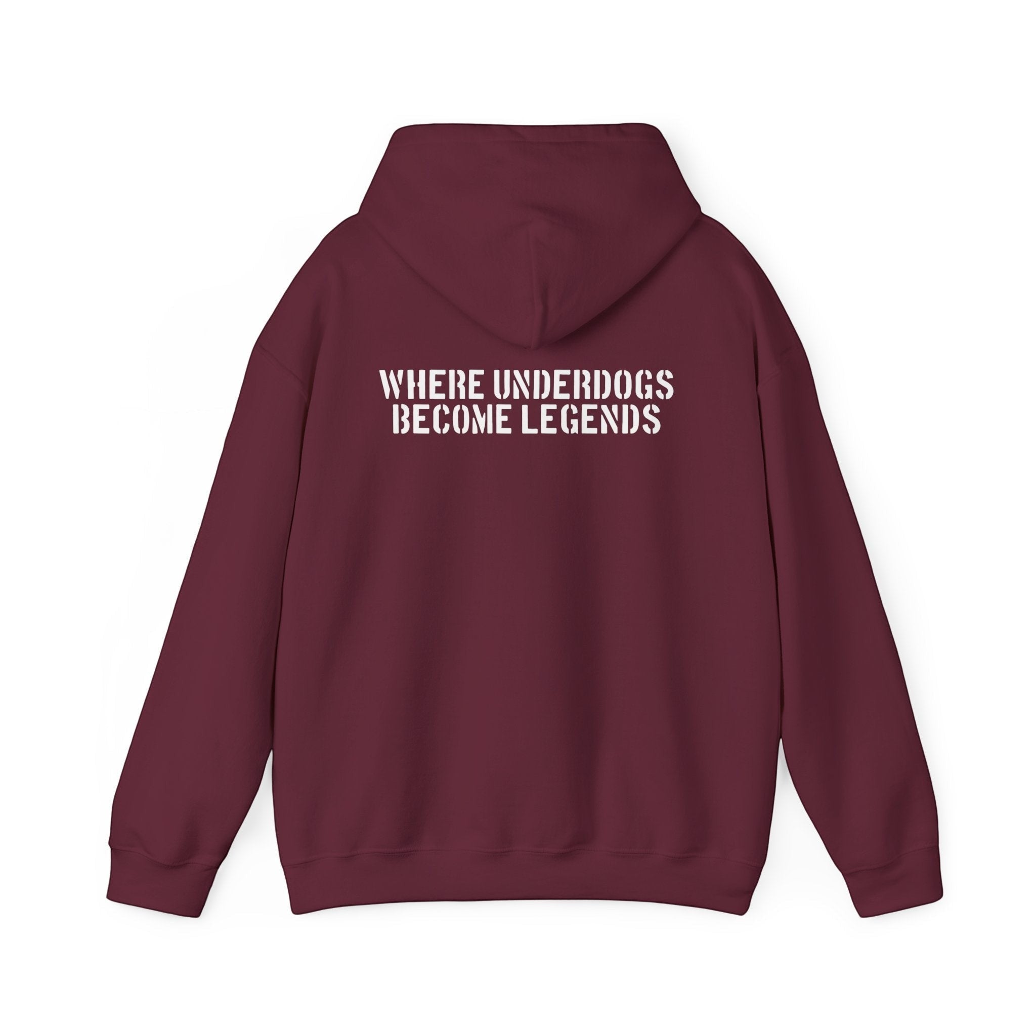 Ruff Part of Town burgundy 50/50 cotton-poly blend hoodie with white stencil lettering on back: "WHERE UNDERDOGS BECOME LEGENDS"