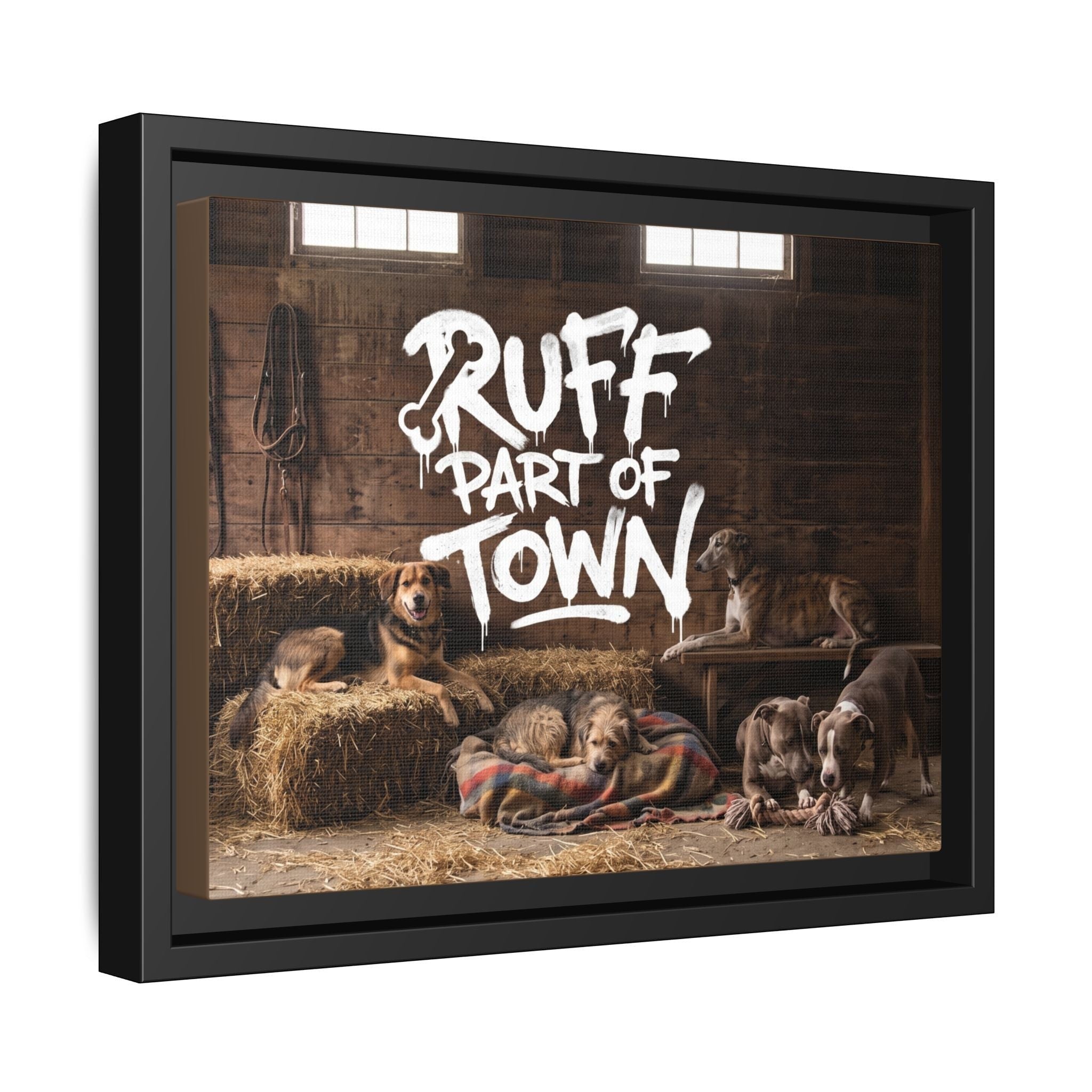 Ruff Part of Town framed canvas art featuring dogs resting on hay bales in a barn with graffiti-style text.