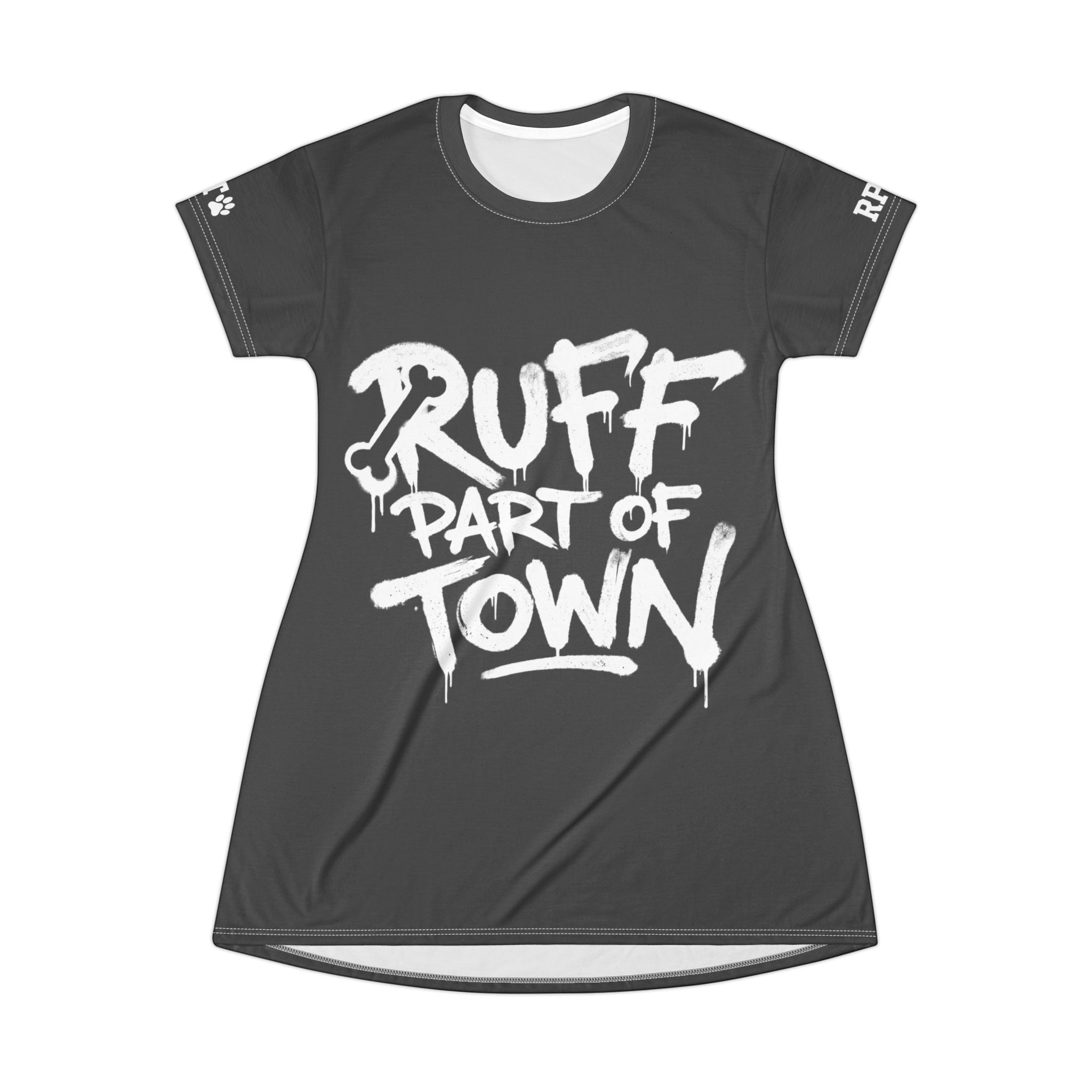 Ruff Part of Town charcoal grey graphic t-shirt dress with white "RUFF PART OF TOWN" text and a bone graphic on the front.