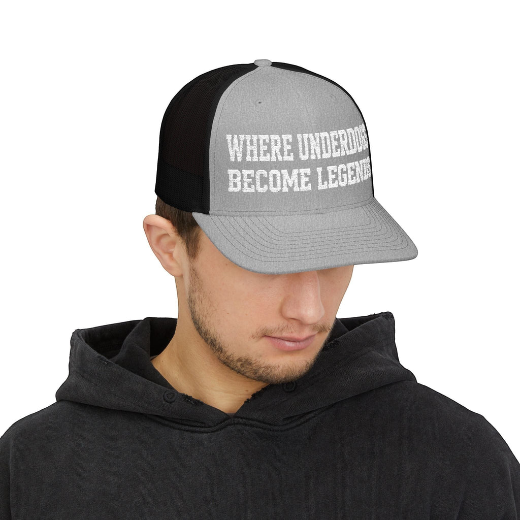 Ruff Part of Town grey and black trucker cap with "WHERE UNDERDOGS BECOME LEGENDS" text.