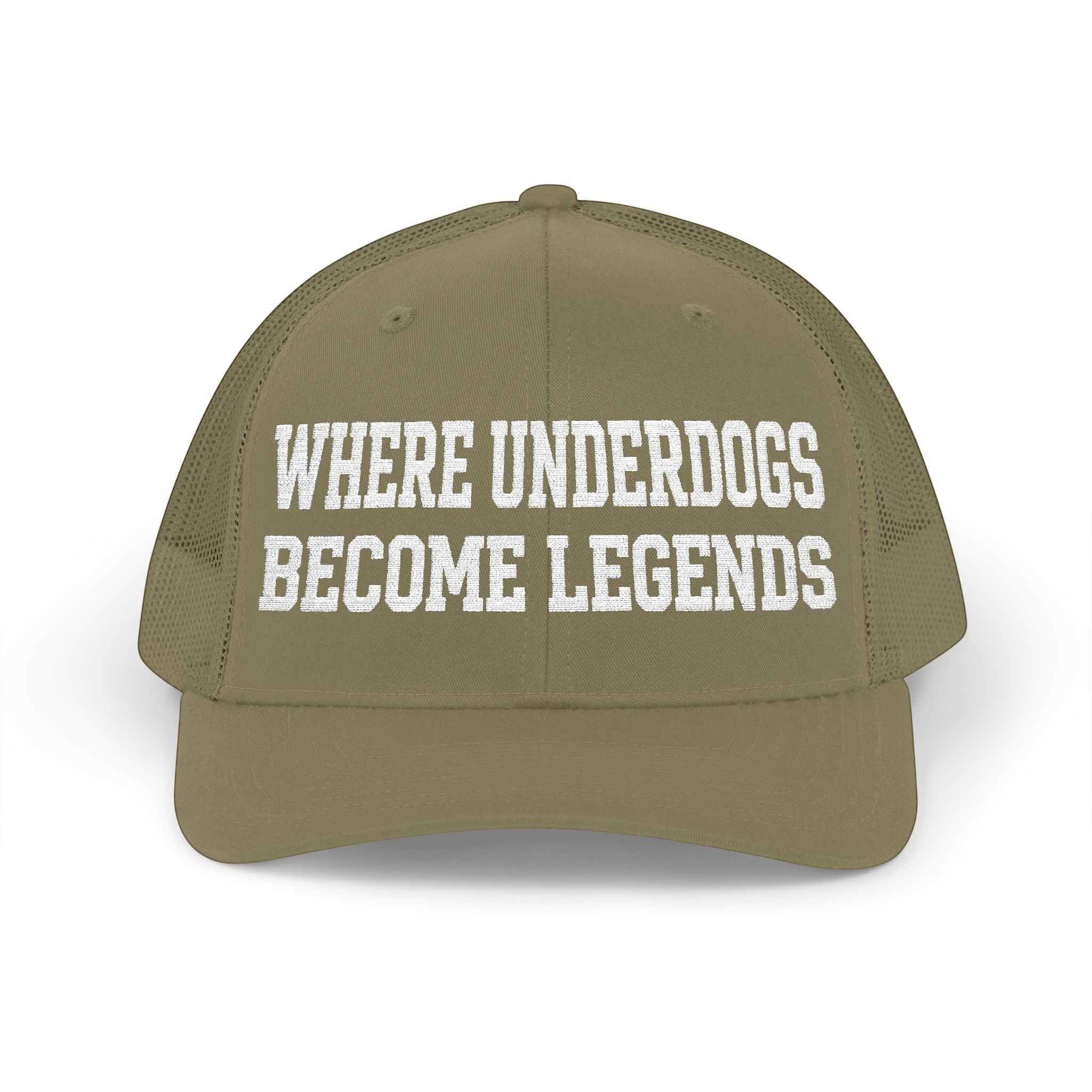 Ruff Part of Town khaki trucker cap with white text "WHERE UNDERDOGS BECOME LEGENDS" and breathable mesh back.