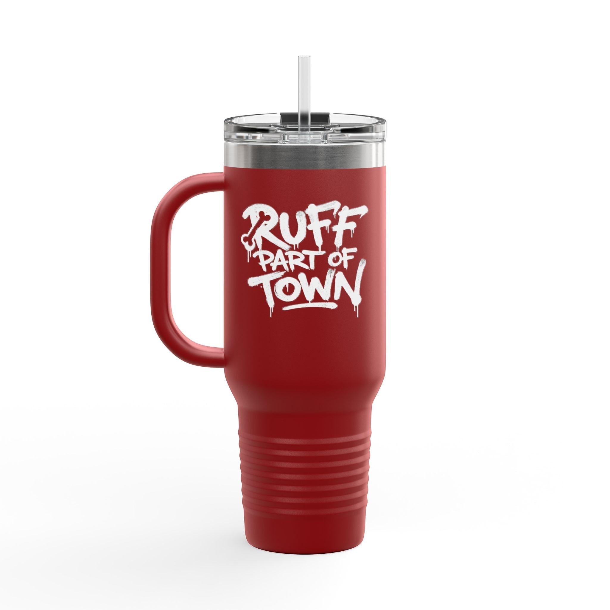 Ruff Part of Town red 40oz insulated stainless steel travel mug with white graffiti-style logo and straw.