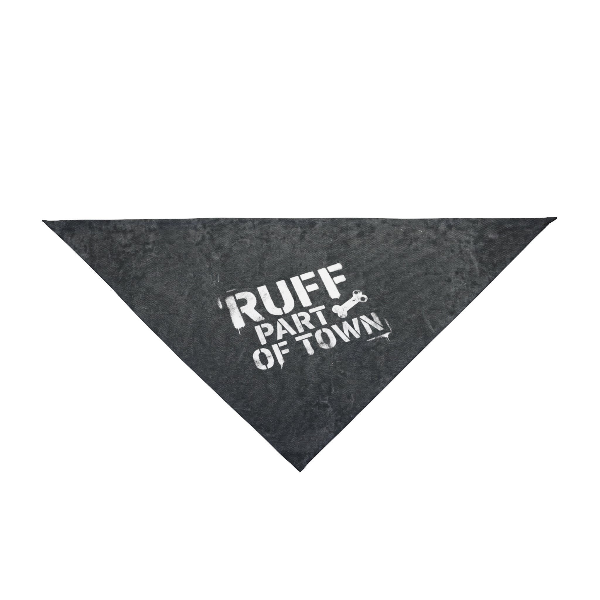 Ruff Part of Town dark grey distressed polyester dog bandana with white text and bone graphic.